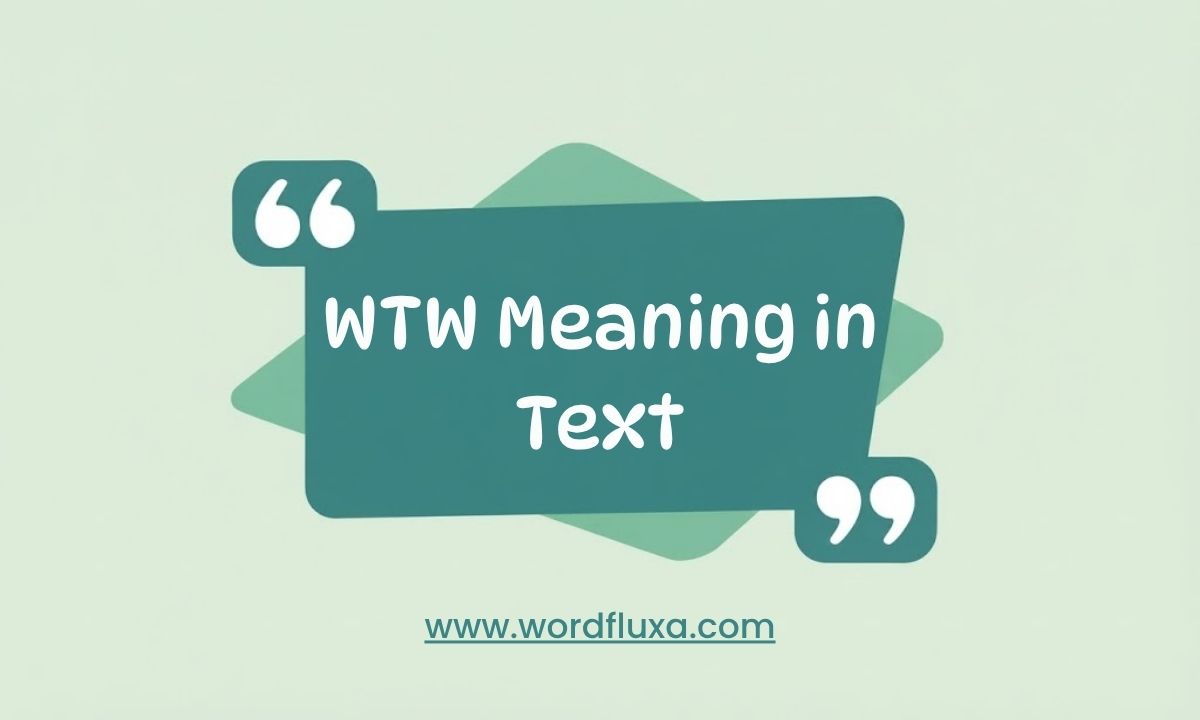 WTW Meaning in Text